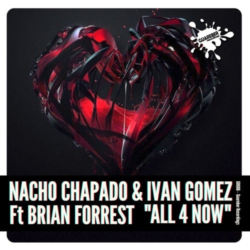 Nacho Chapado, Ivan Gomez, Brian Forrest - All 4 Now [GR606]
